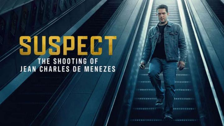 مسلسل Suspect The Shooting of Jean Charles de Menezes 2025 مترجم كامل