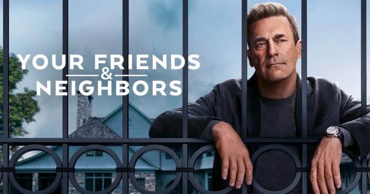 مسلسل Your Friends & Neighbors الموسم الاول الحلقة 1